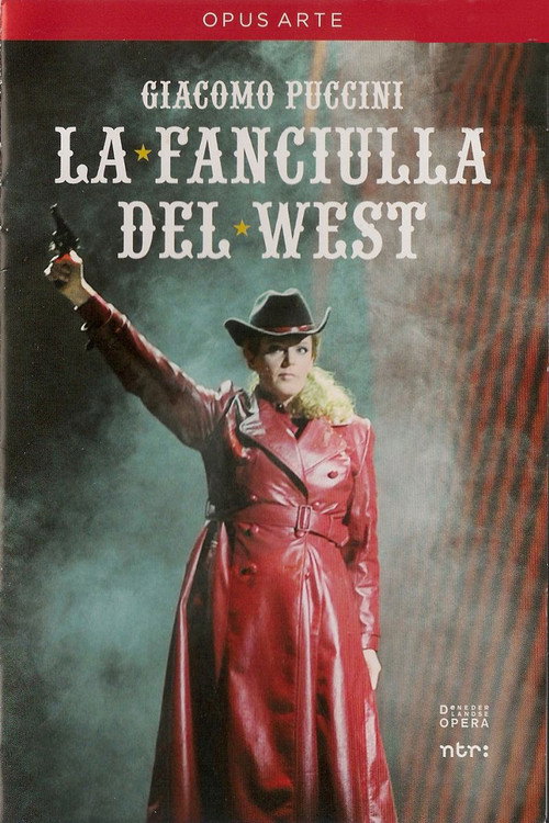 La fanciulla del West - Puccini — постер