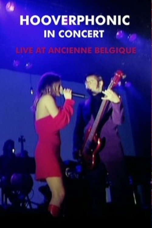 Hooverphonic: Live at Ancienne Belgique — постер