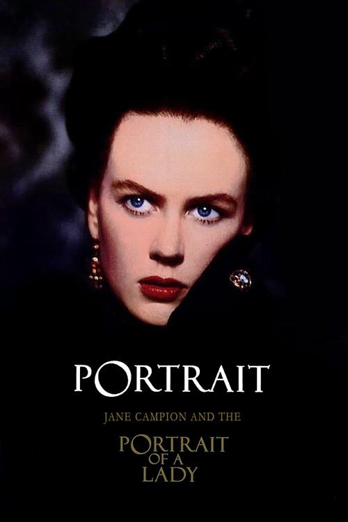 Portrait: Jane Campion and The Portrait of a Lady — постер