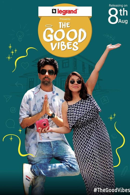 The Good Vibes — постер