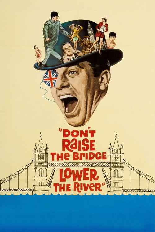 Don't Raise the Bridge, Lower the River — постер