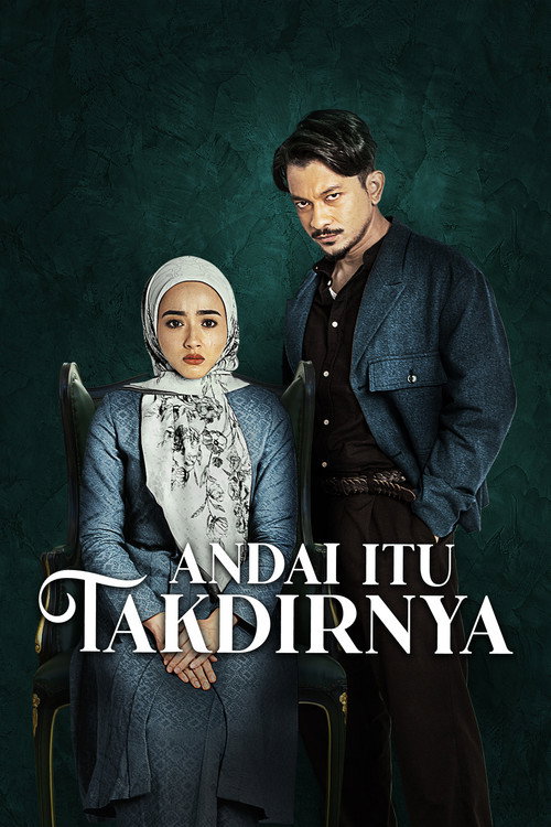 Andai Itu Takdirnya — постер