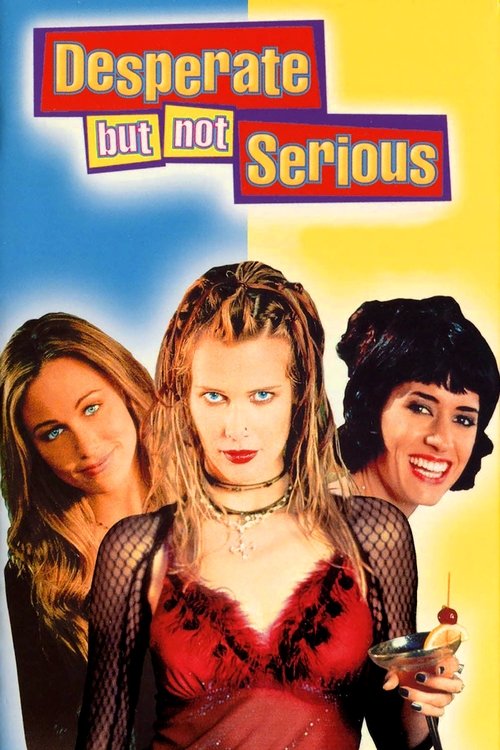 Desperate But Not Serious — постер
