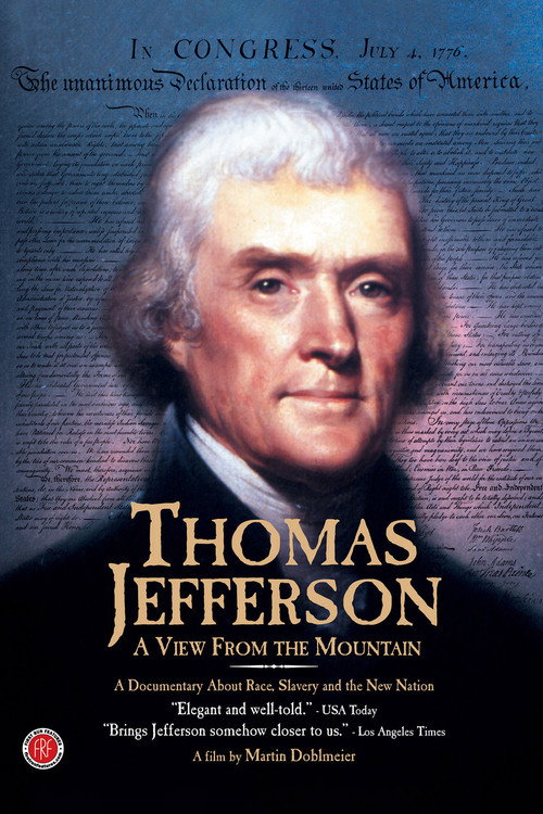 Thomas Jefferson: A View from the Mountain — постер