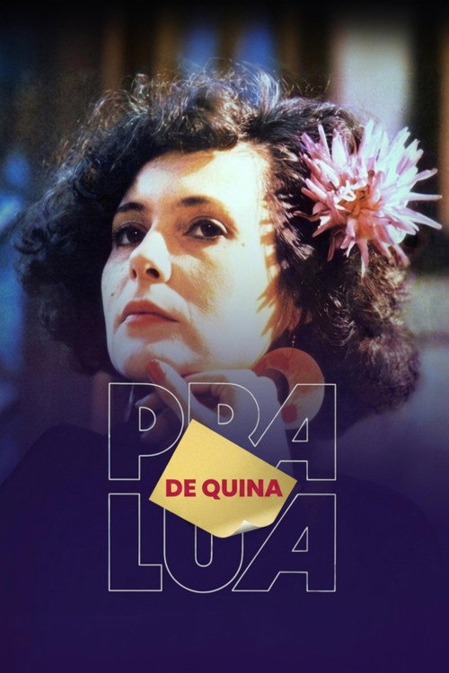 De Quina Pra Lua — постер