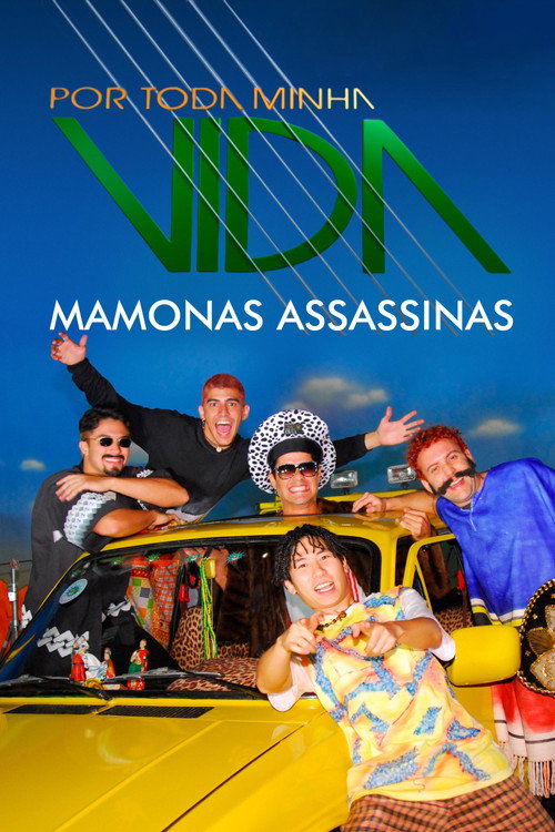 Por Toda Minha Vida - Mamonas Assassinas — постер