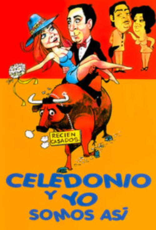 Celedonio y yo somos así — постер