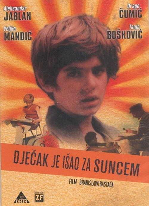 Djecak je isao za suncem — постер