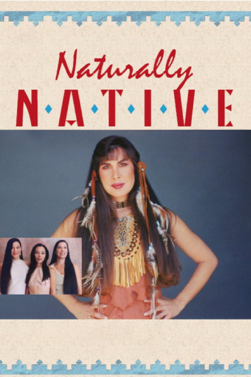 Naturally Native — постер