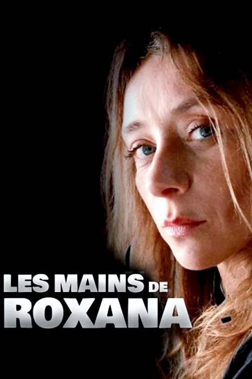 Les mains de Roxana — постер