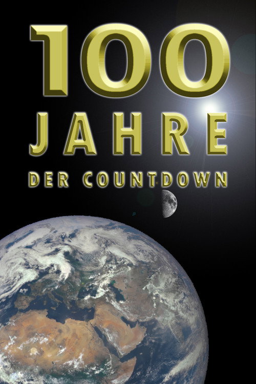 100 Jahre - Der Countdown — постер