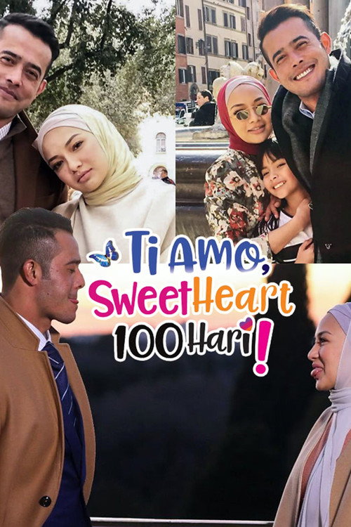 Ti Amo Sweetheart 100 Hari — постер