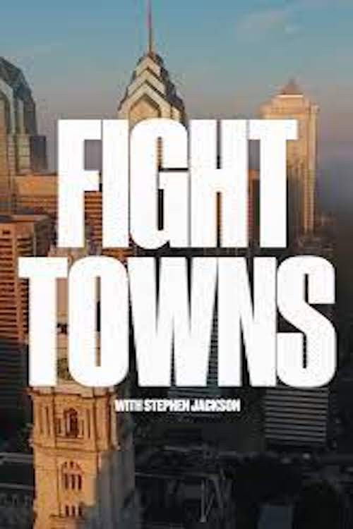 Fight Towns with Stephen Jackson — постер