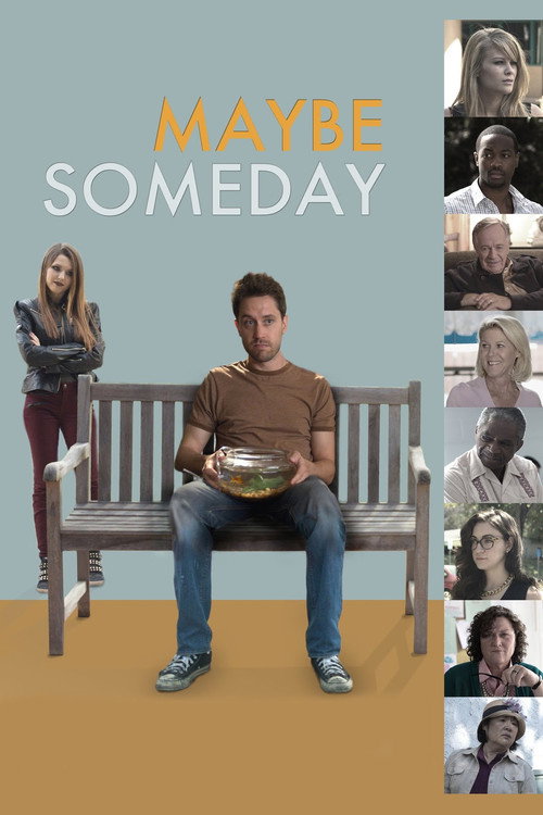 Maybe Someday — постер