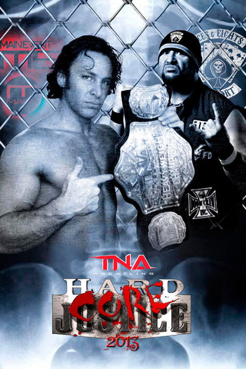 TNA Hardcore Justice 2013 — постер