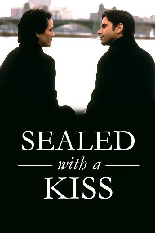 Sealed with a Kiss — постер