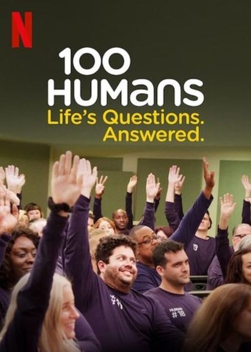 100 Humans: Life's Questions. Answered. — постер