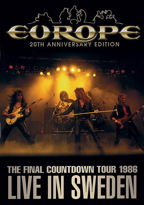 Europe: The Final Countdown Tour 1986: Live in Sweden – 20th Anniversary Edition — постер