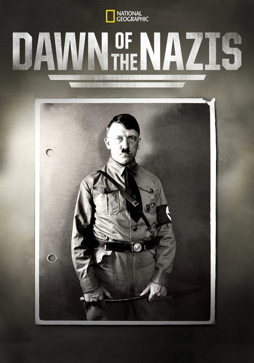 Dawn of the Nazis — постер