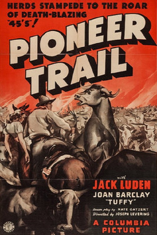 Pioneer Trail — постер