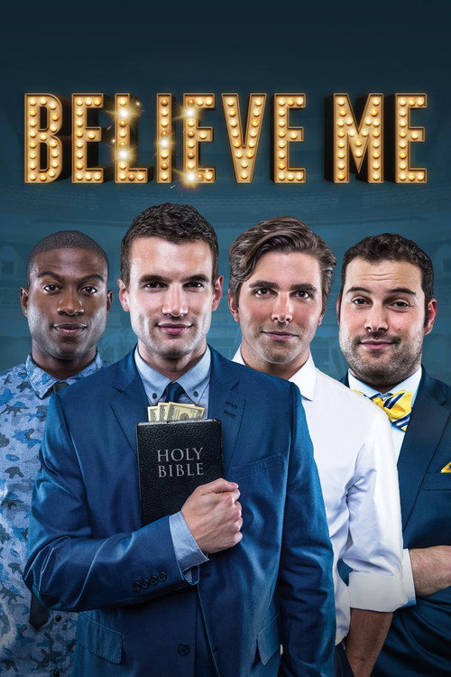 Believe Me — постер