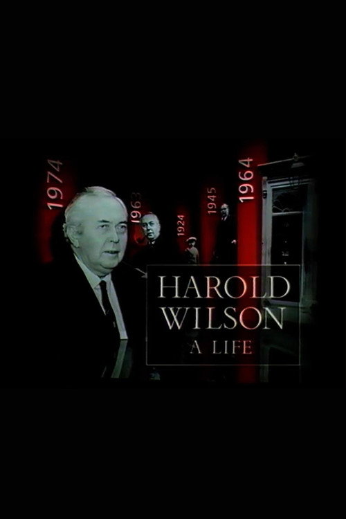 Harold Wilson: A Life — постер