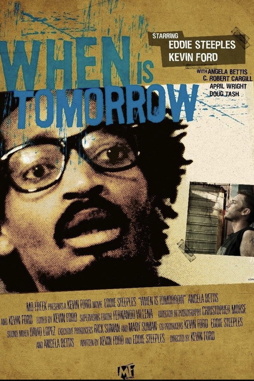 When Is Tomorrow — постер