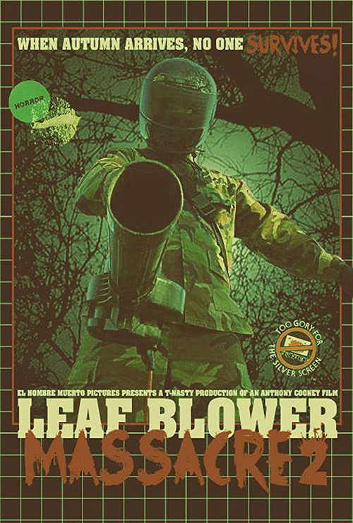 Leaf Blower Massacre 2 — постер