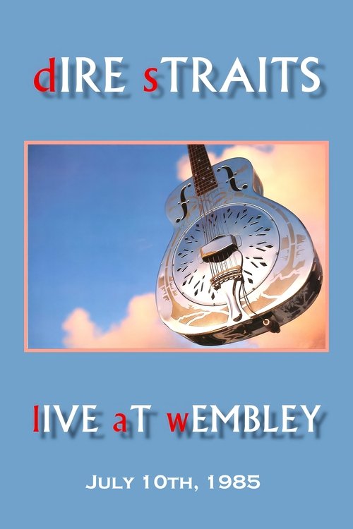 Dire Straits: Live at Wembley Arena — постер