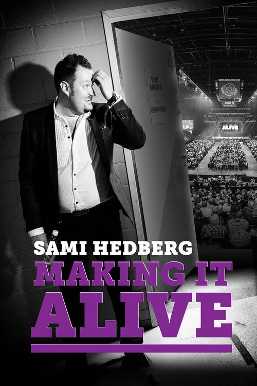 Sami Hedberg - Making It Alive — постер