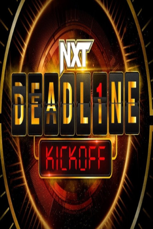 NXT Deadline 2022 Kickoff — постер
