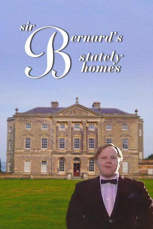 Sir Bernard's Stately Homes — постер