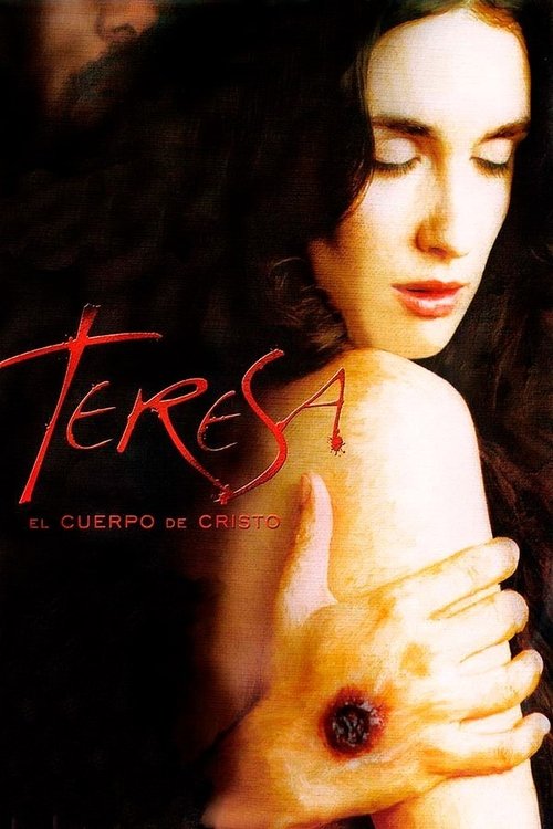 Teresa, el cuerpo de Cristo — постер