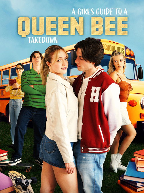 A Girl's Guide to Queen Bee Takedown — постер