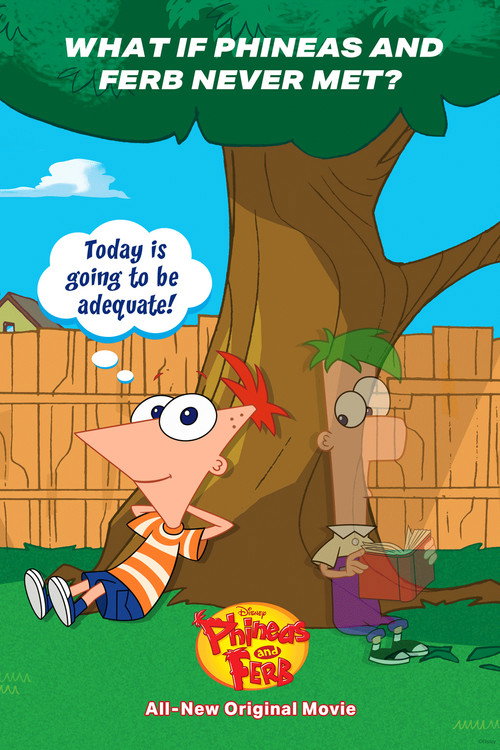Untitled Phineas and Ferb Movie — постер