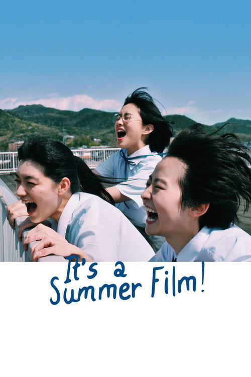 It's a Summer Film! — постер