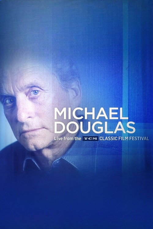 Michael Douglas: Live from the TCM Classic Film Festival — постер
