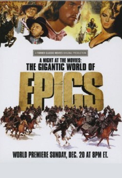 A Night at the Movies: The Gigantic World of Epics — постер