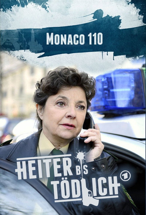 Heiter bis tödlich: Monaco 110 — постер