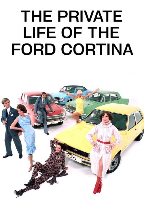 The Private Life of the Ford Cortina — постер