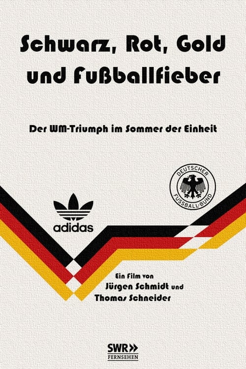 Schwarz, Rot, Gold und Fußballfieber — постер