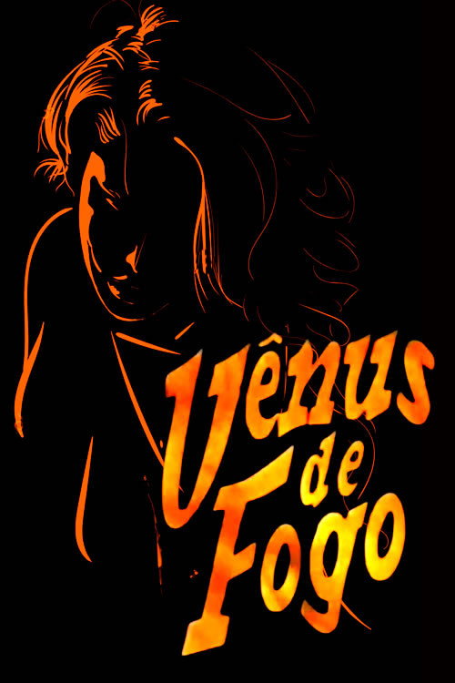 Vênus de Fogo — постер