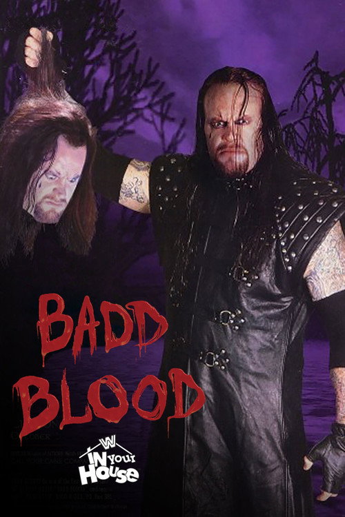 WWE Badd Blood: In Your House — постер