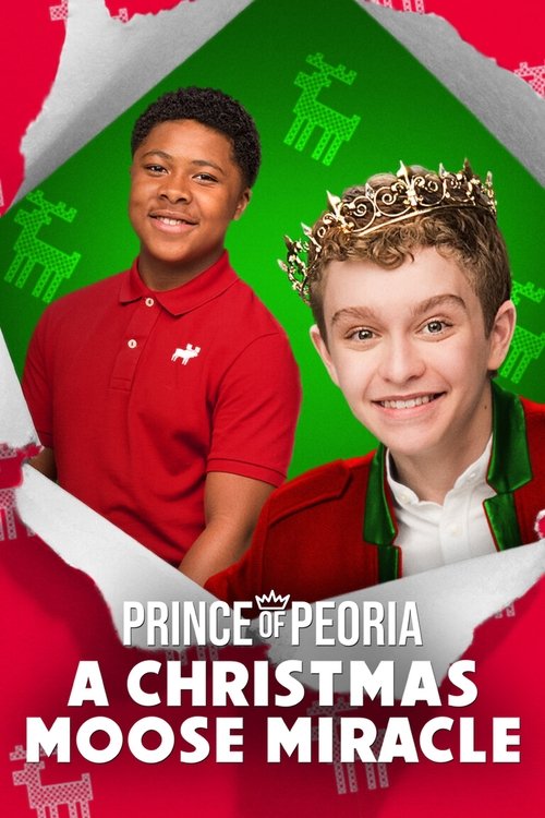 Prince of Peoria: A Christmas Moose Miracle — постер
