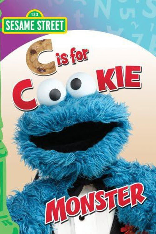 Sesame Street: C Is for Cookie Monster — постер