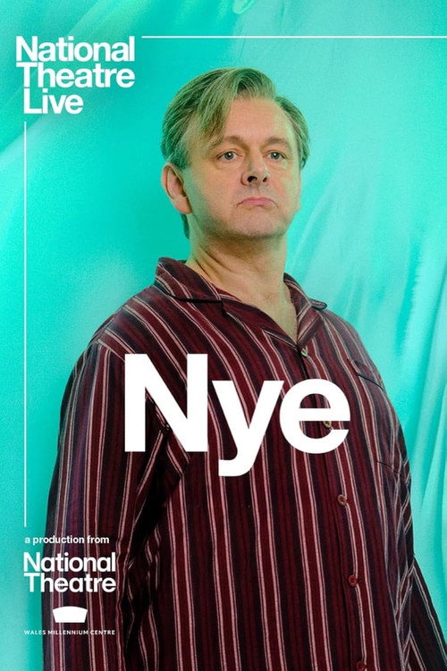 National Theatre Live: Nye — постер