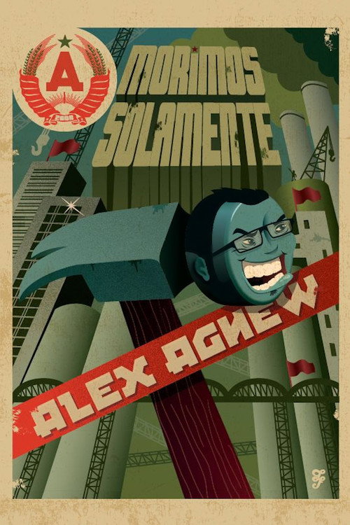 Alex Agnew: Morimos Solamente — постер