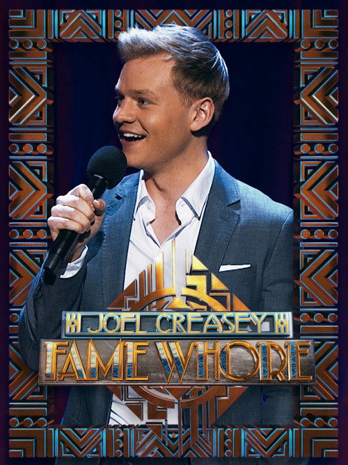 Joel Creasey: Fame Whore — постер