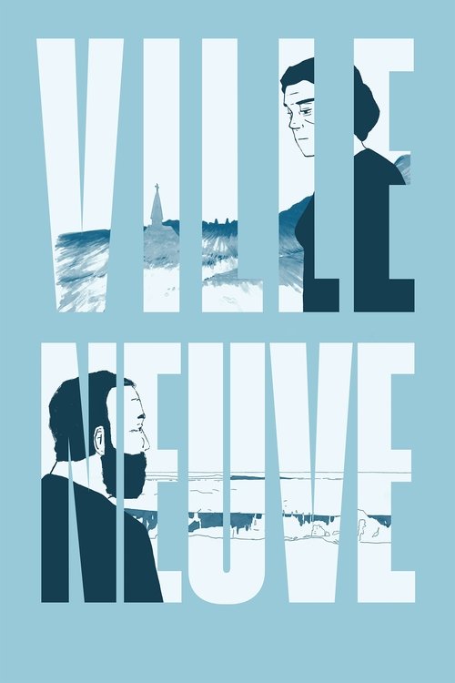 Ville Neuve — постер