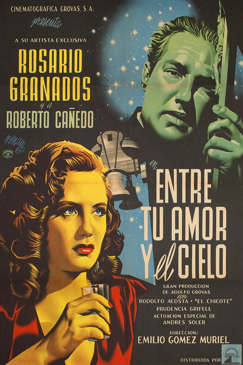 Entre tu amor y el cielo — постер